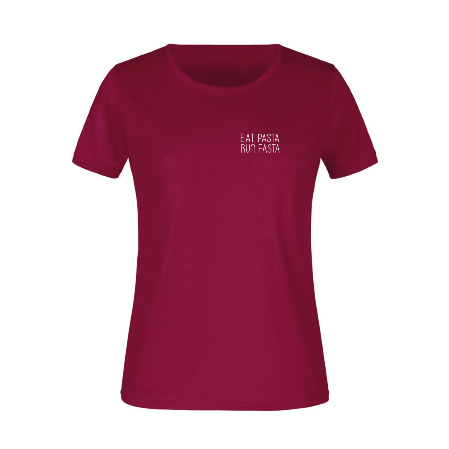 Eat Pasta Run Fasta | Woman