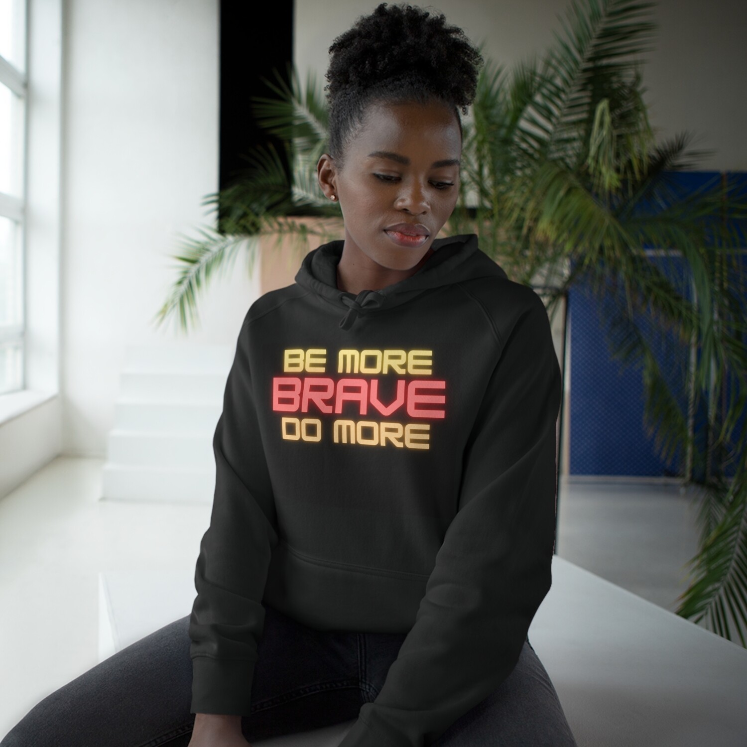 DO more BRAVE be more Unisex Hoodie