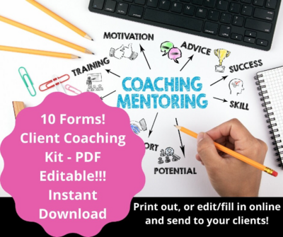 Client Coaching Kit -10 Forms for you and your Client to Fill Out in PDF Editable, Fillable.