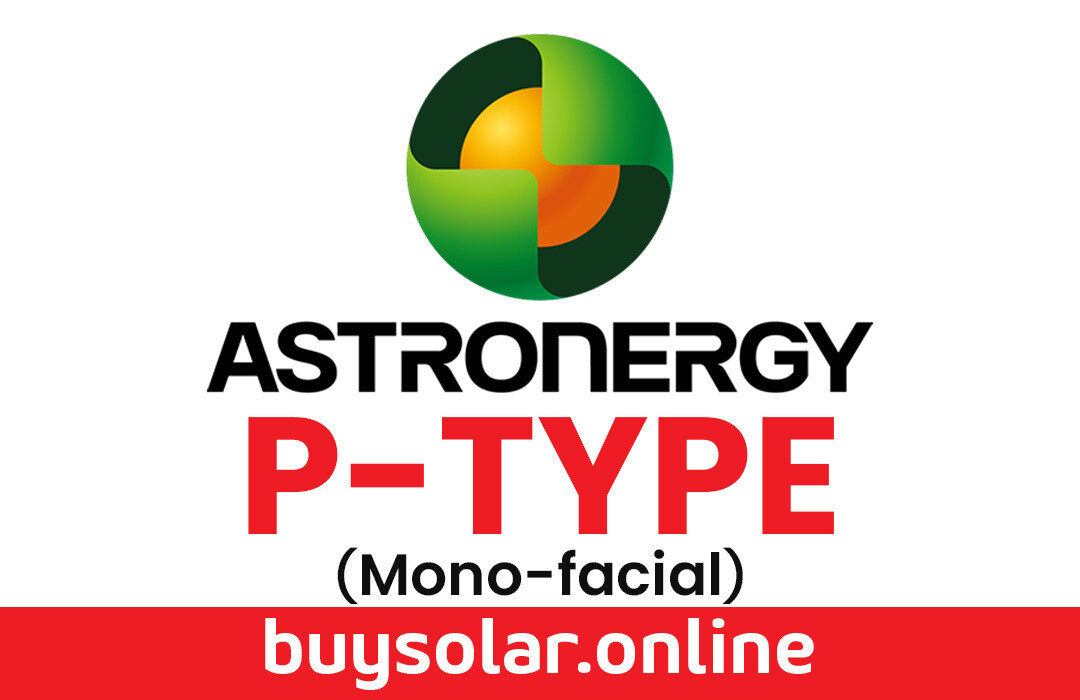 ASTROENERGY P-TYPE Mono-Facial
