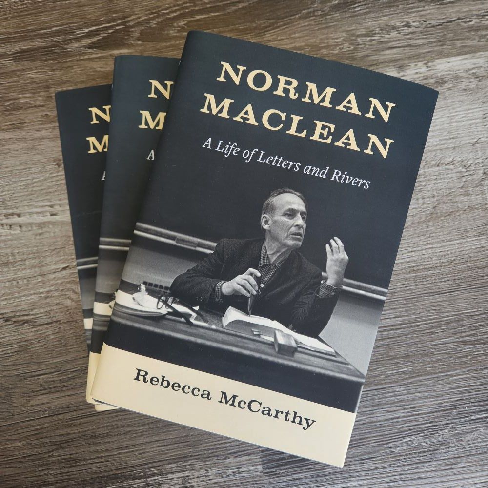 NORMAN MACLEAN - A LIFE OF LETTERS AND RIVERS