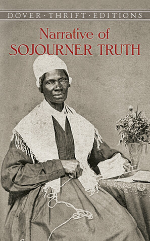 Narrative of Sojourner Truth by Sojourner Truth