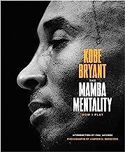 The Mamba Mentality: How I Play is Kobe Bryant