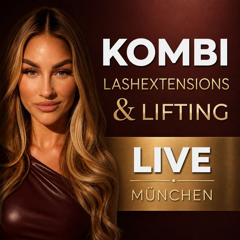 KOMBI WIMPERNEXTENSIONS & LIFITING SCHULUNG KOMBI WIMPERNEXTENSIONS & LIFITING SCHULUNG