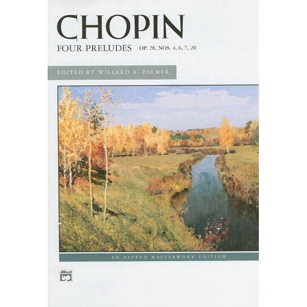 Chopin Four Preludes Op. 28, Nos. 4, 6, 7, 20