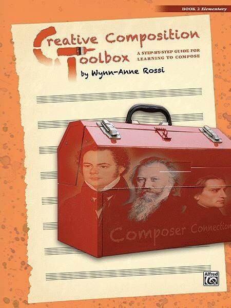 Creative Composition Toolbox Book 2 Elementary