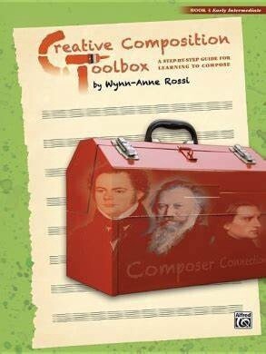 Creative Composition Toolbox Book 4 Early Intermediate