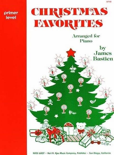 Bastien Christmas Favorites Primer Level