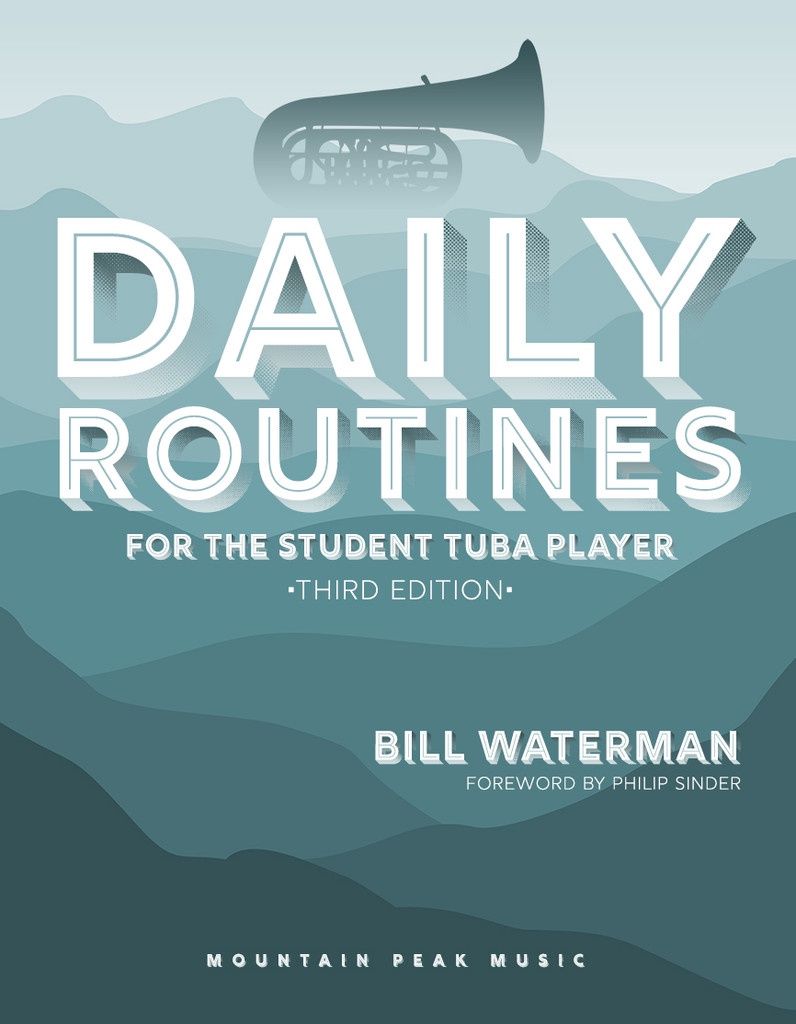Daily Routines for the Student Tuba Player, by Bill Waterman