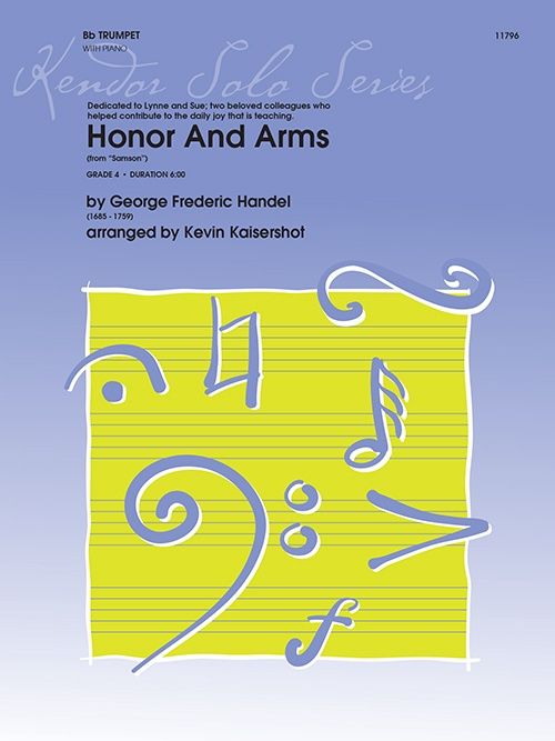 Honor and Arms from “Samson” for Trumpet and Piano Honor and Arms from “Samson” for Trumpet and Piano