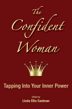 The Confident Woman: Tapping Into Your Inner Power