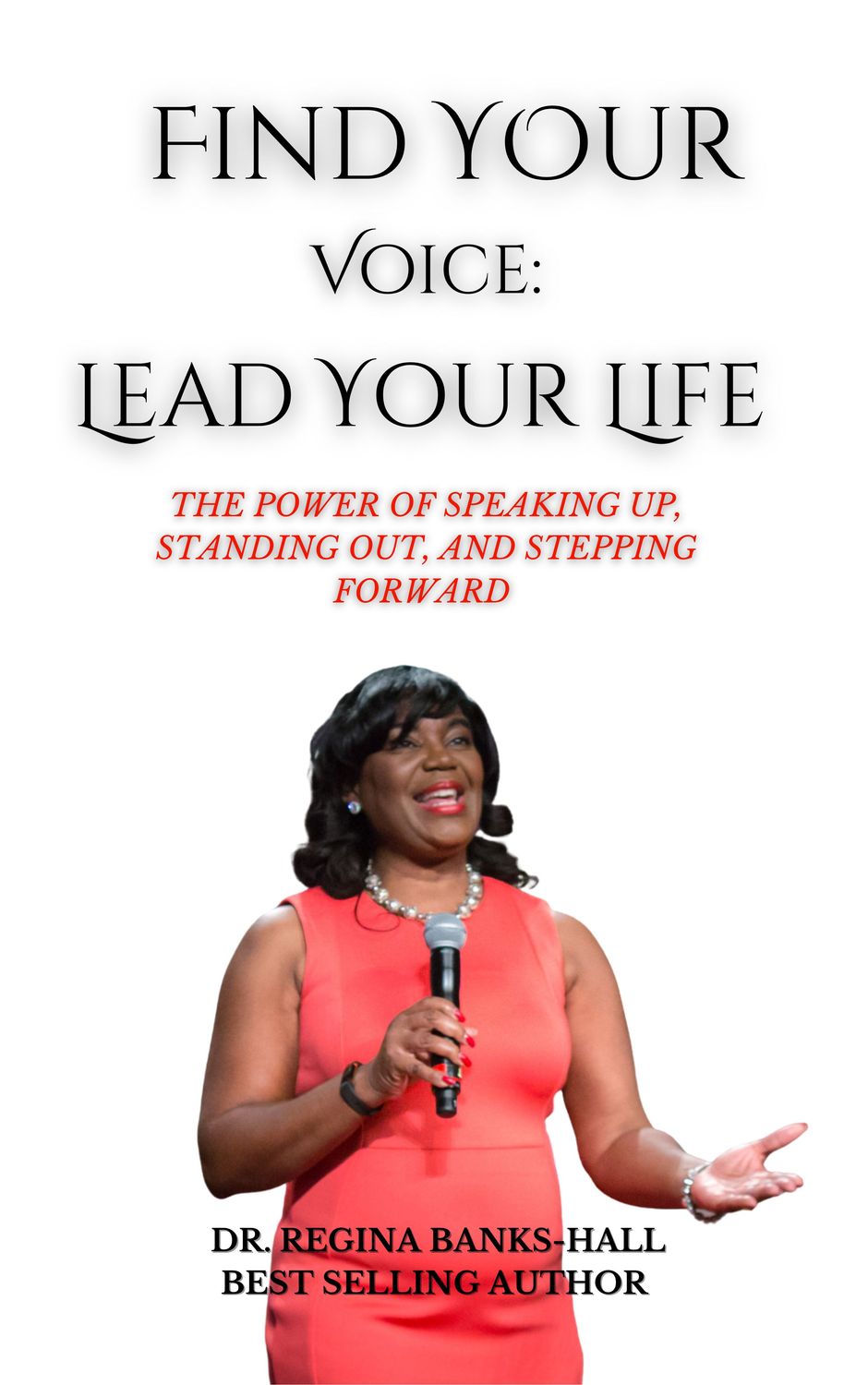Find Your Voice:  Lead Your Life - Ebook