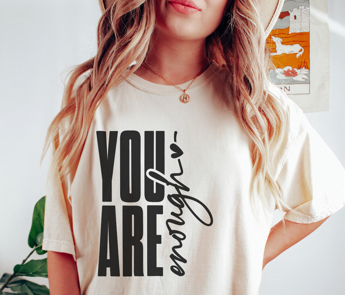 You Are Enough
