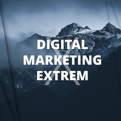 Digital Marketing eXtrem - Slides (german)