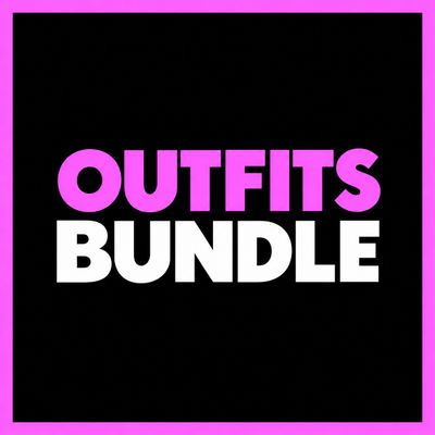 OUTFITS BUNDLE