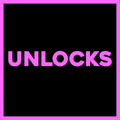 UNLOCKS