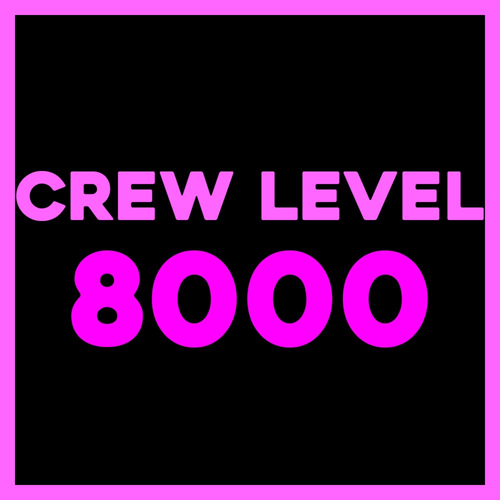 CREW LEVEL 8000