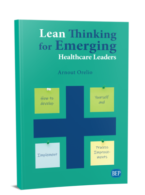 Lean Thinking for Emerging Health Care Leaders - Book - English