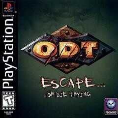 ODT Escape or Die Trying -