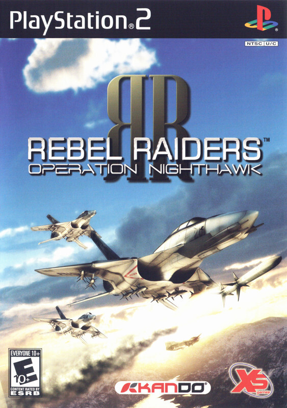 Rebel Raiders Operation Nighthawk - 