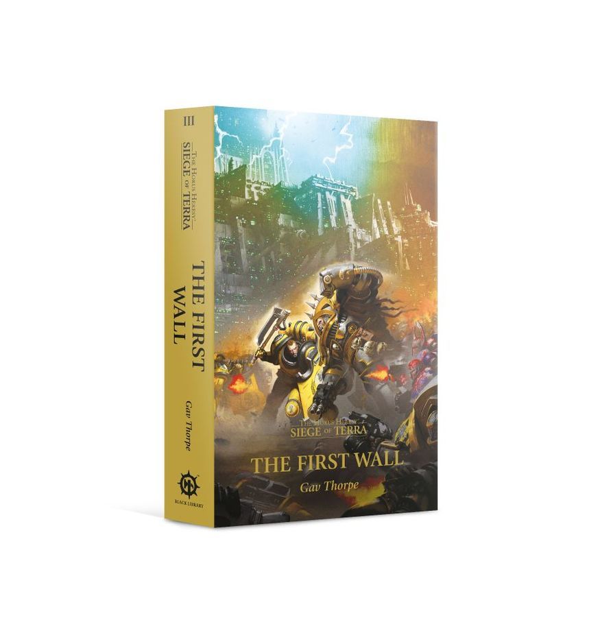 First Wall, The (Paperback) The Horus Heresy: Siege of Terra Book 3