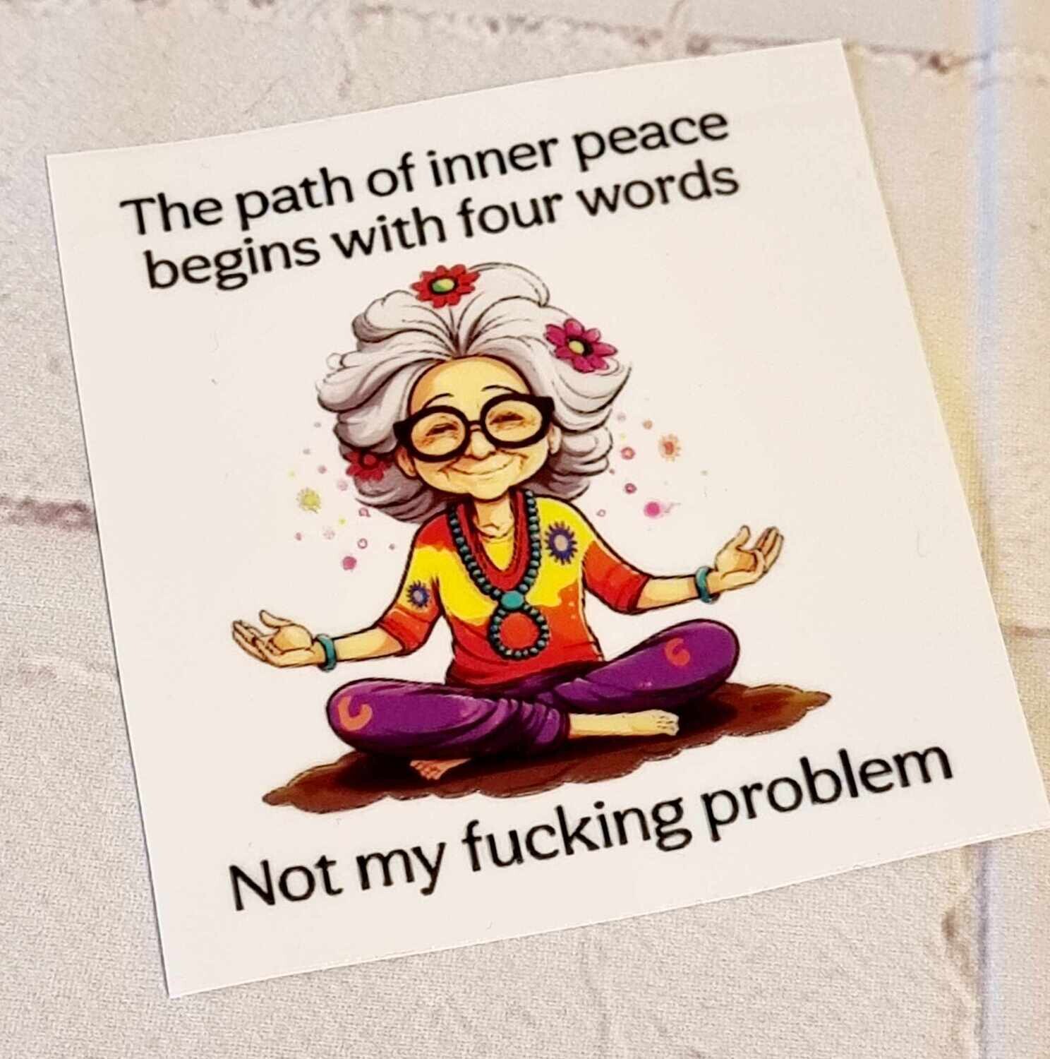 Inner Peace Funny Quote UV DTF