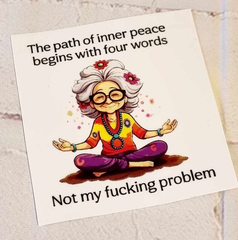 Inner Peace Funny Quote UV DTF