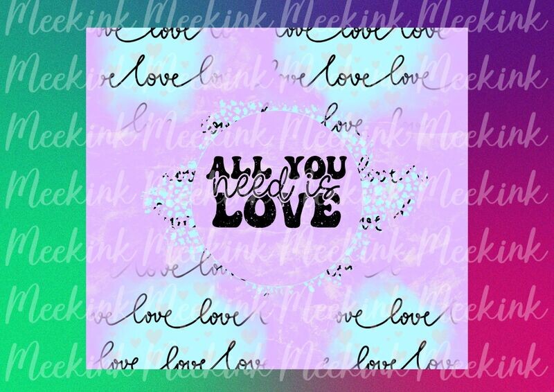 All You Need Is Love 20oz Tumbler Wrap Sub Sheet