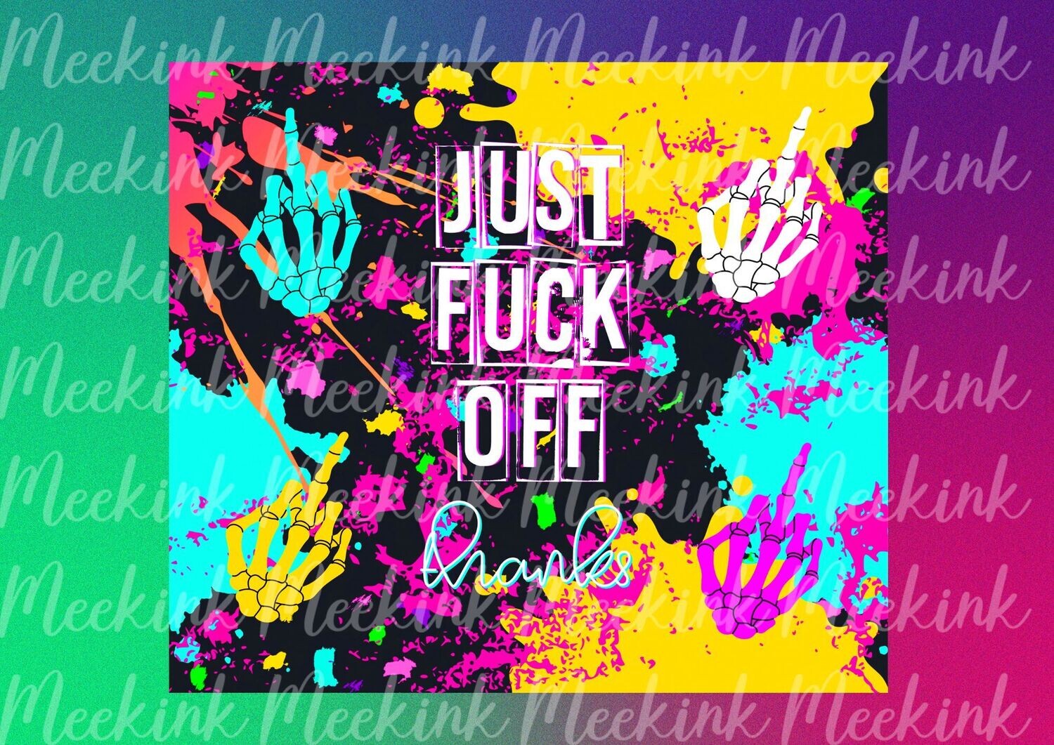 Just Fu*k Off 20oz Tumbler Wrap Sub Sheet