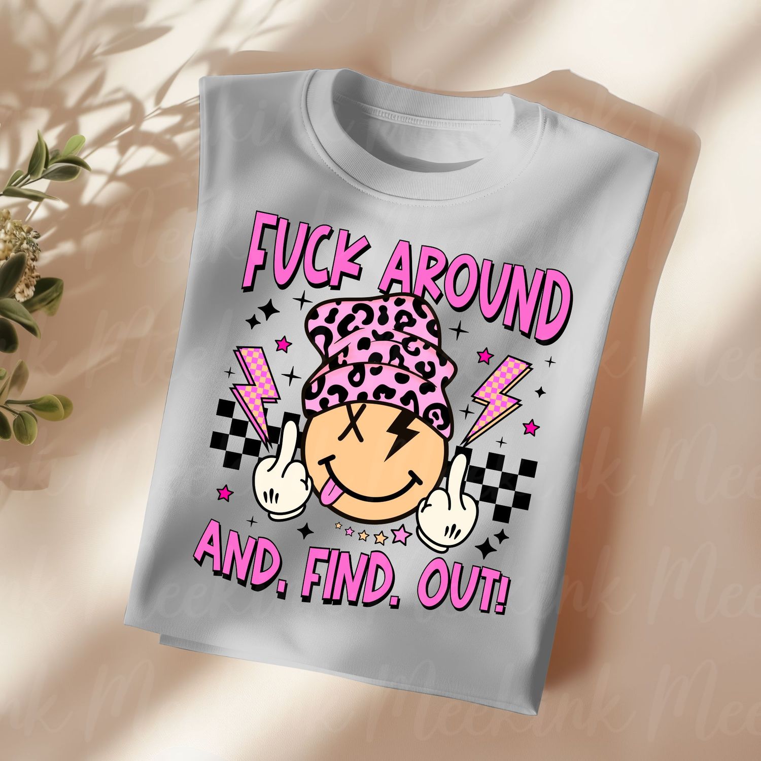 Fu*k Around DTF Decal