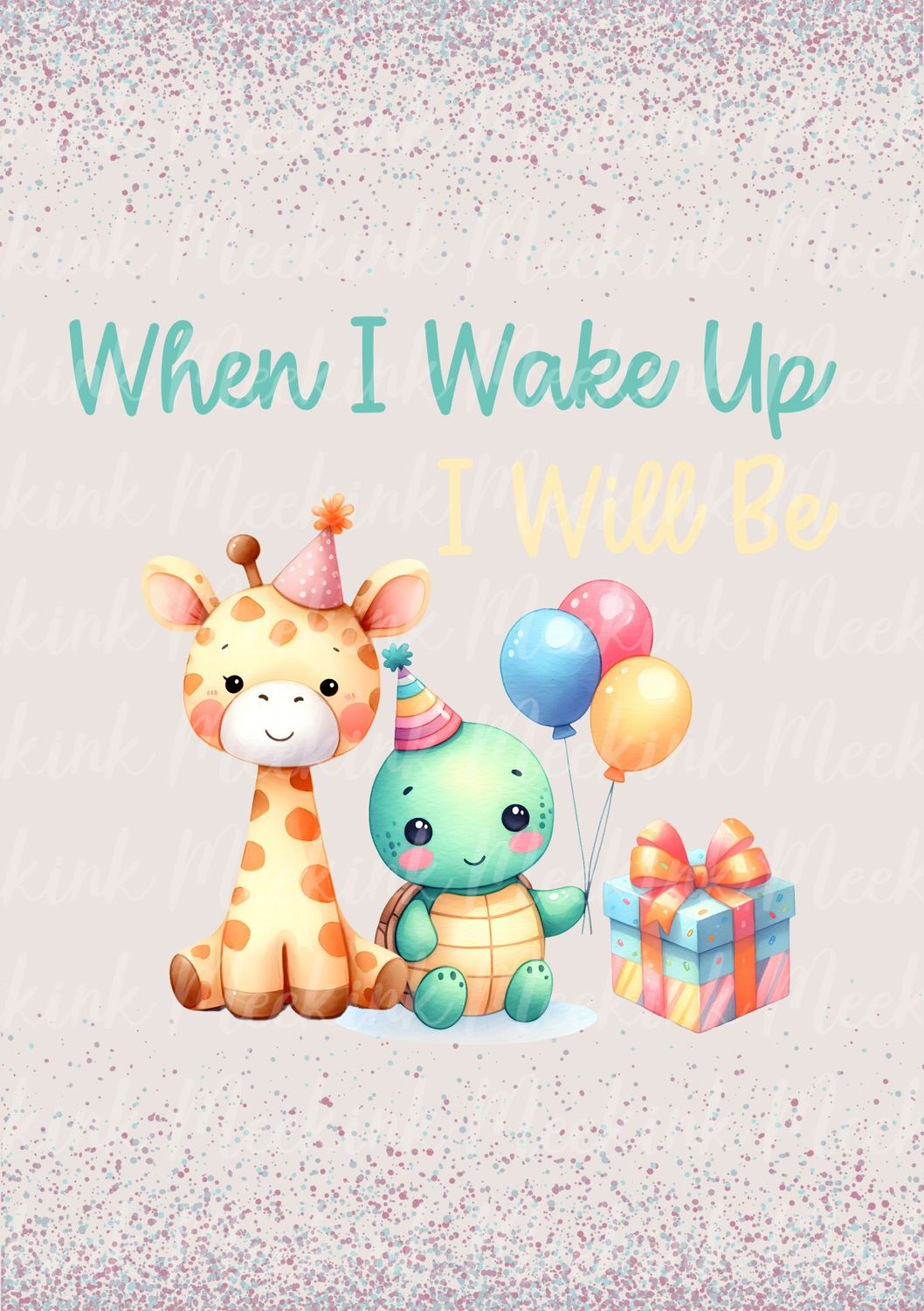 When I Wake Up Design 29 DTF DECAL