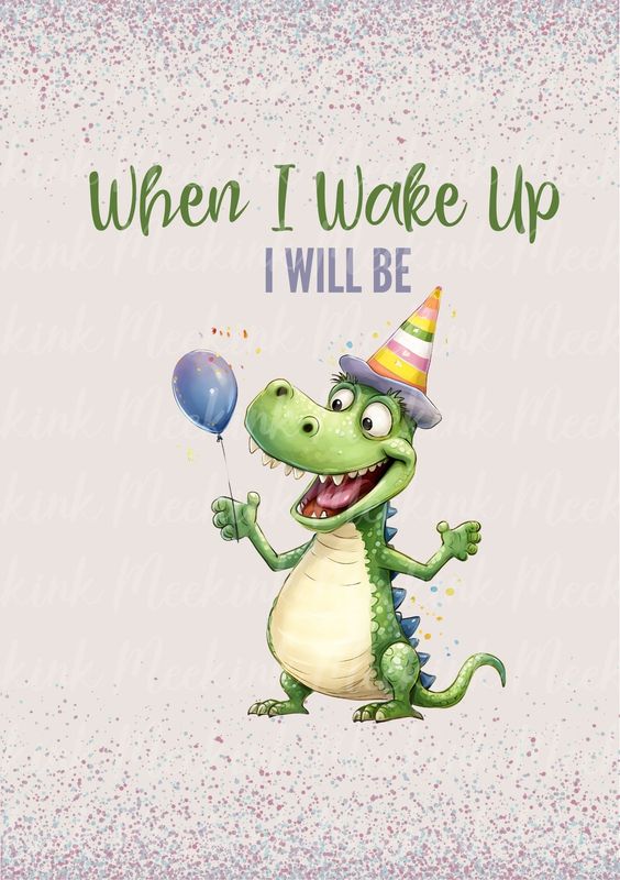 When I Wake Up Design 5 DTF DECAL