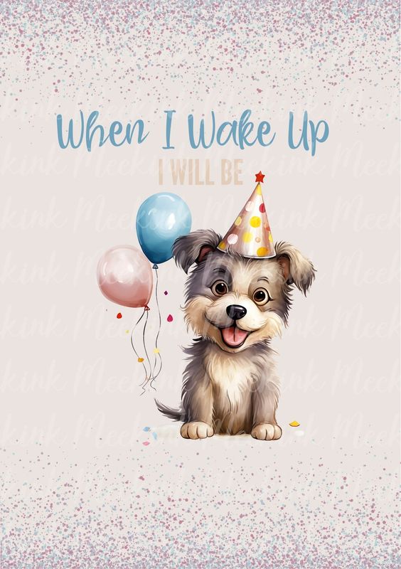 When I Wake Up Design 6 DTF DECAL