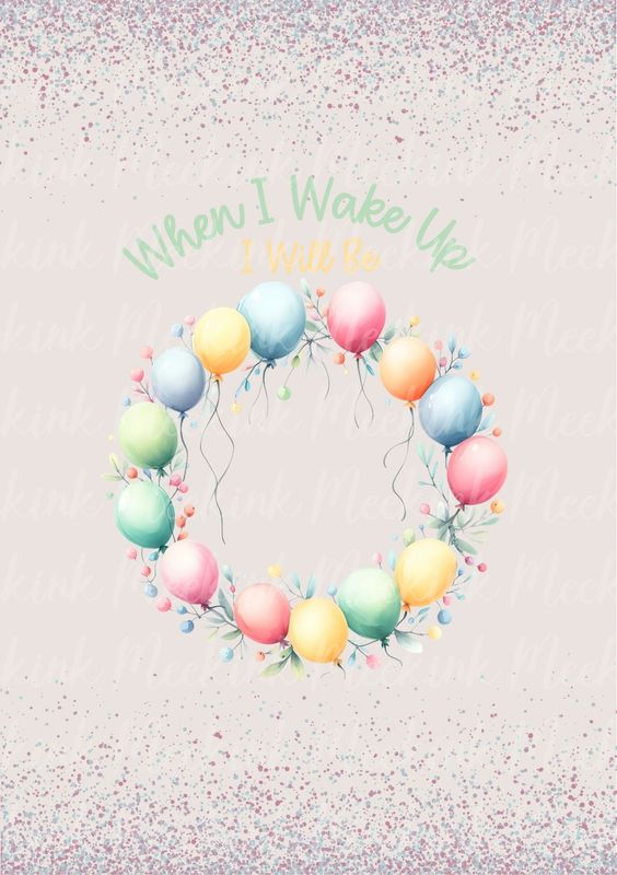 When I Wake Up Design 24 DTF DECAL