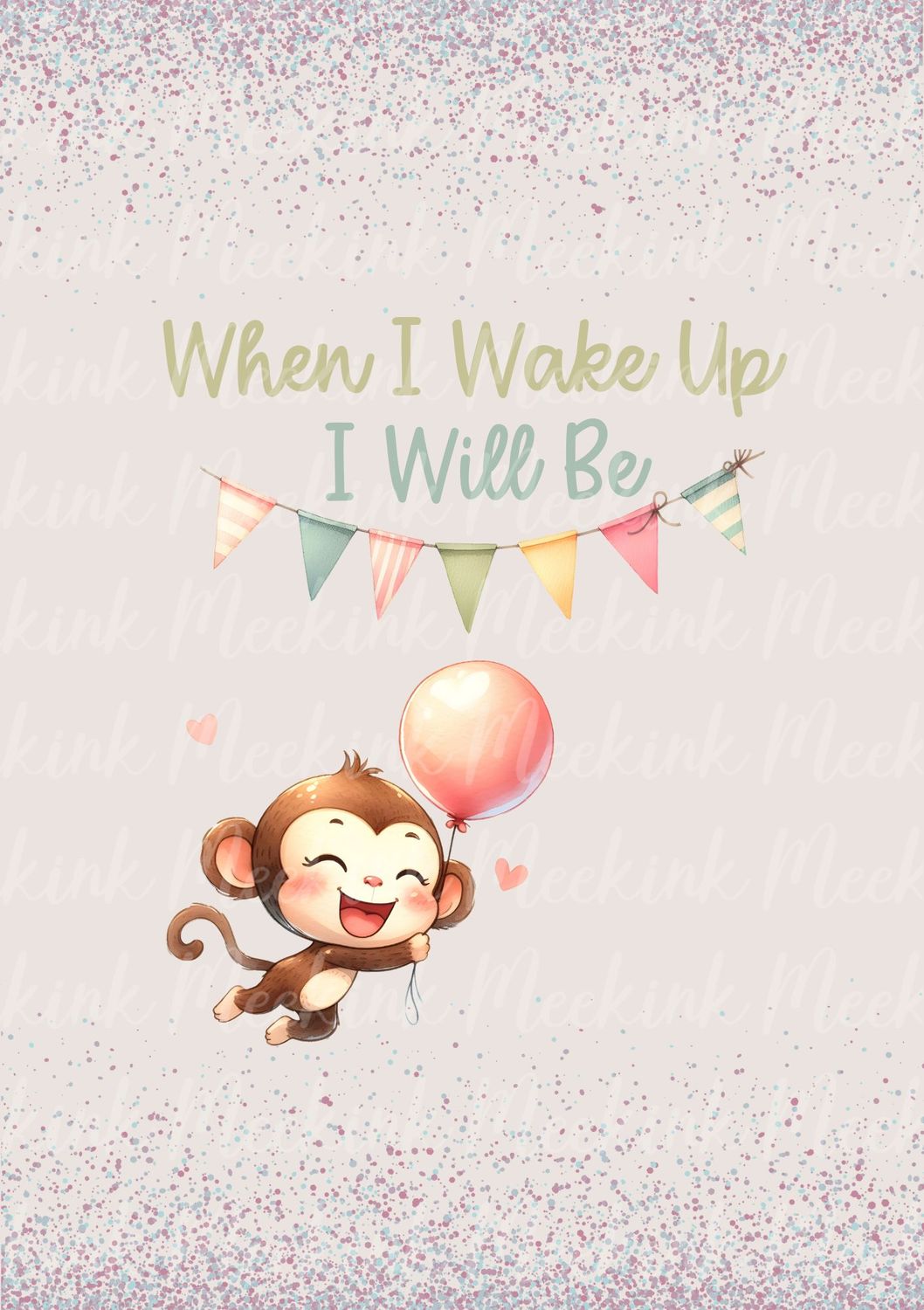 When I Wake Up Design 28 DTF DECAL