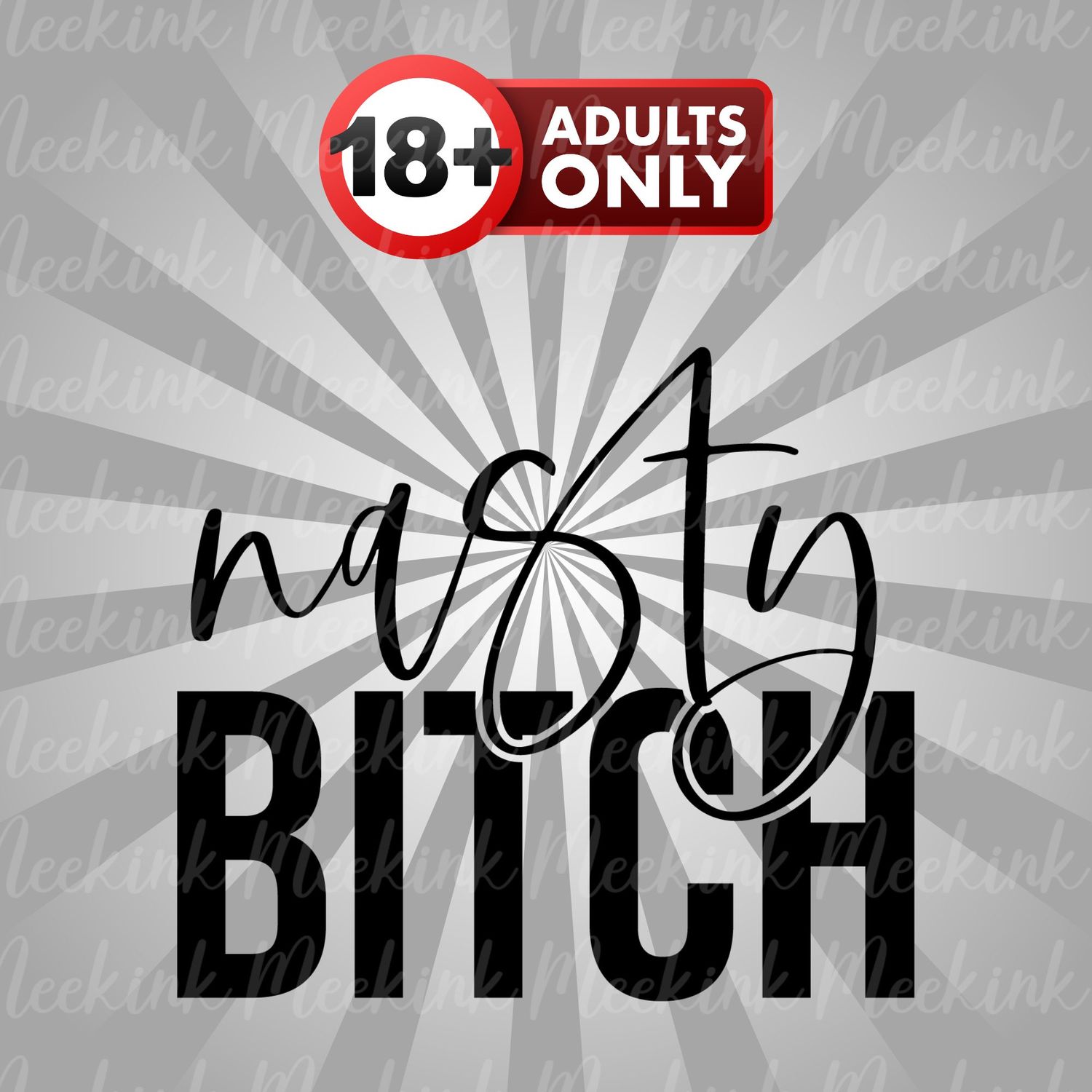 Nasty Bi*ch UVDTF or DTF Decal