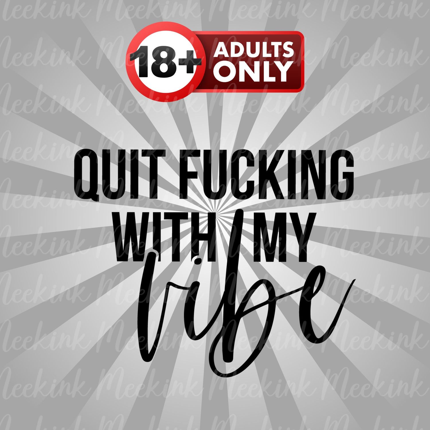 Quit With My Vibe UVDTF or DTF Decal