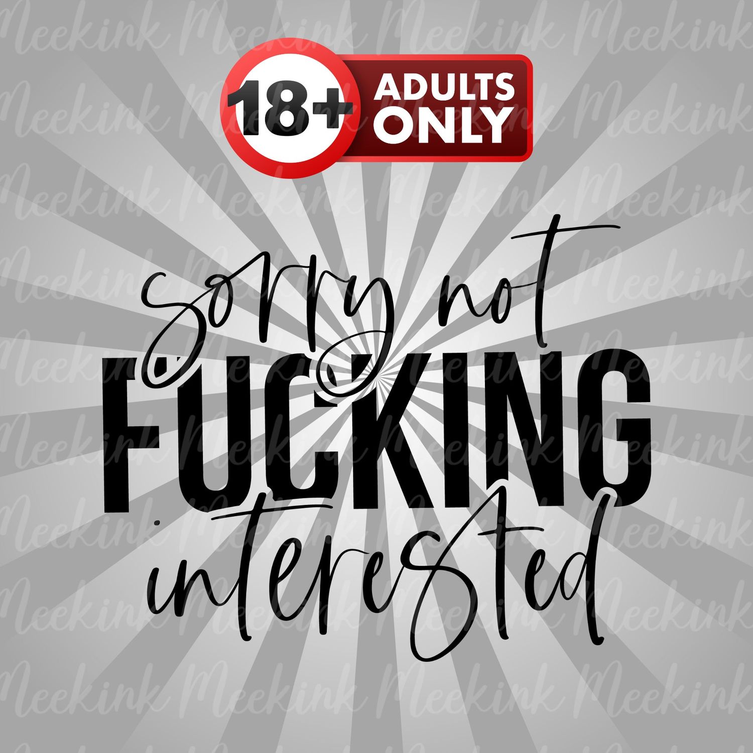Not Interested UVDTF or DTF Decal
