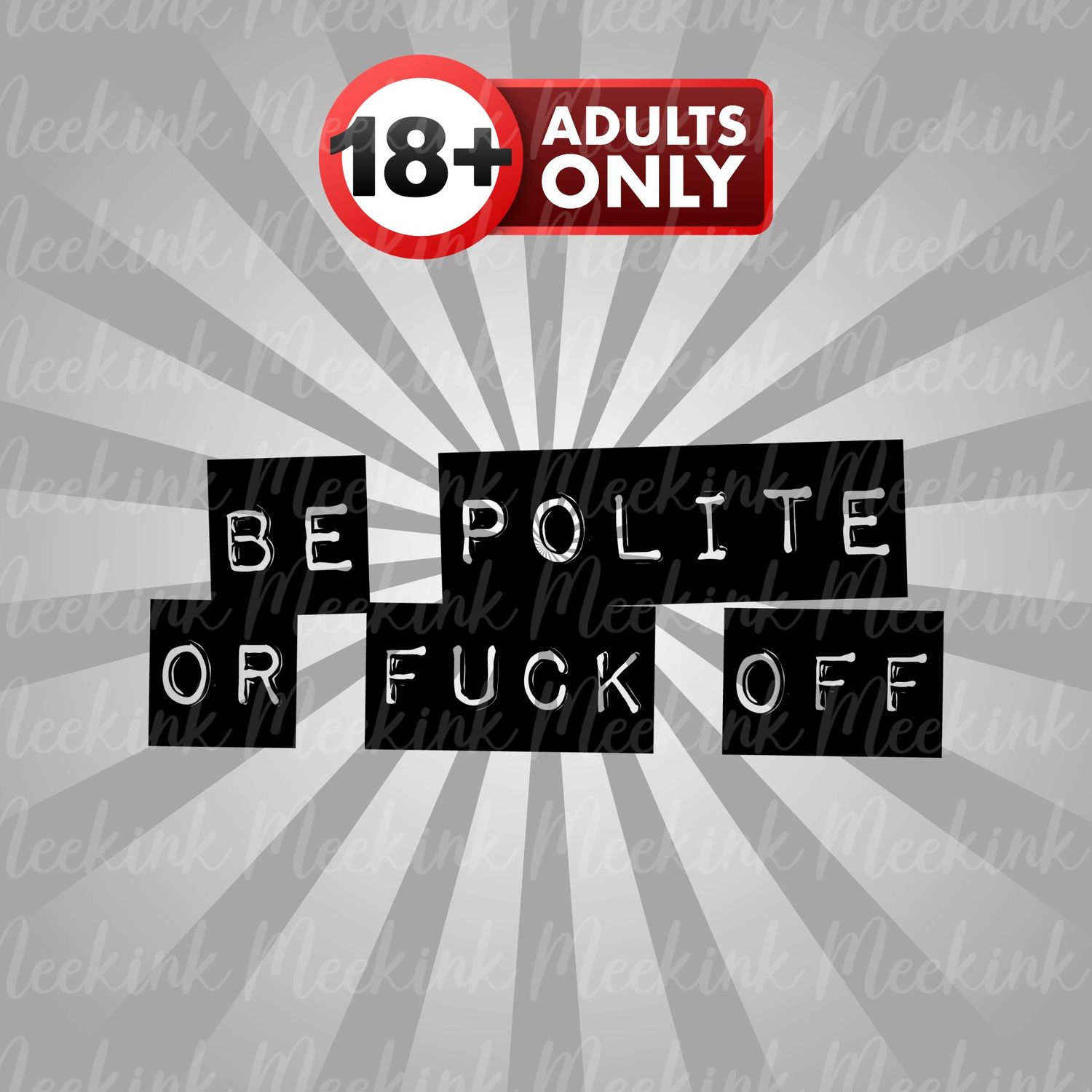 Be Polite UVDTF or DTF Decal