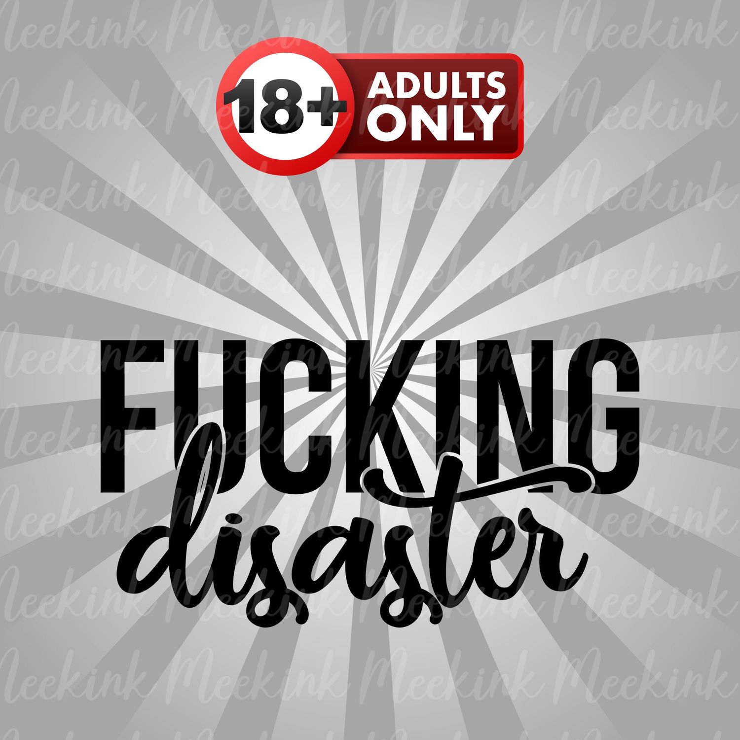 Fu*king Disaster UVDTF or DTF Decal