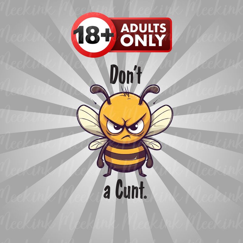 Don&#39;t Be A Cu*t UVDTF or DTF Decal