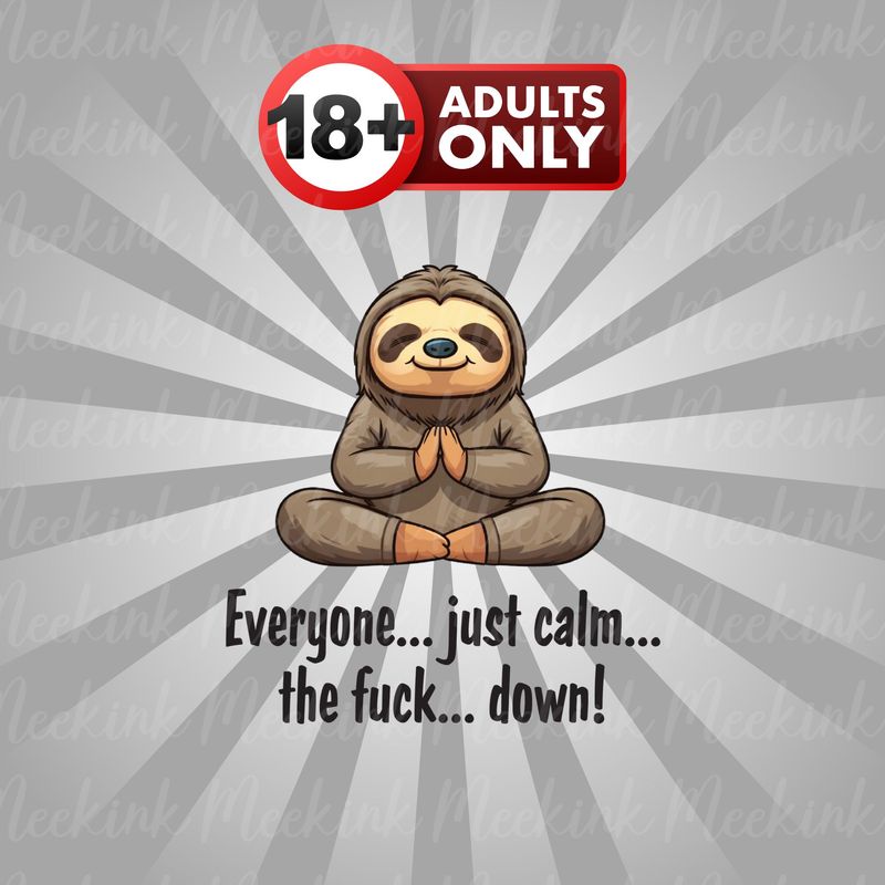 Calm The Fu*k Down UVDTF or DTF Decal