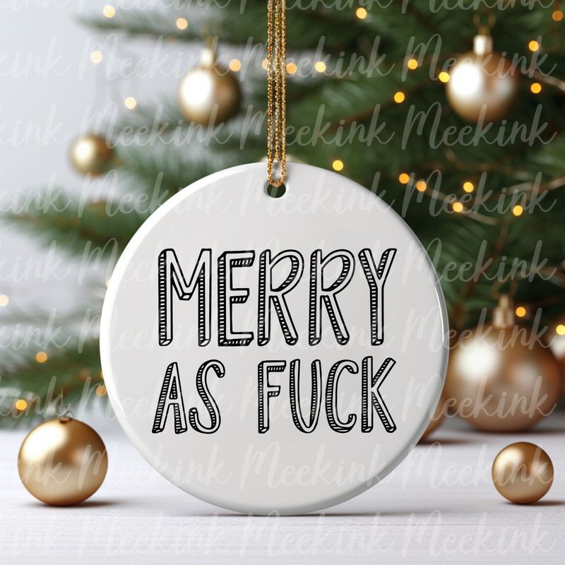 Merry As Fu*k UVDTF or DTF Decal