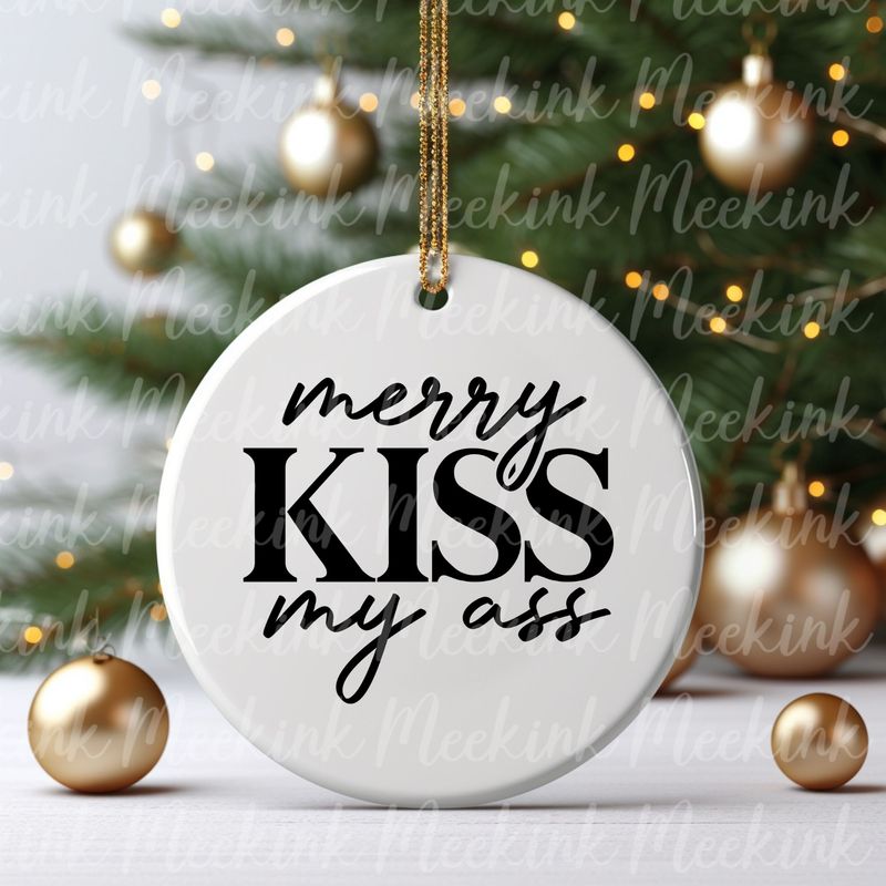 Kiss My Ass UVDTF or DTF Decal