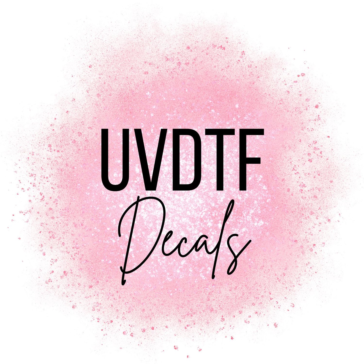 UVDTF Decals/Craft Making Ideas
