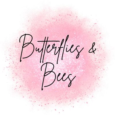 Butterflies &amp; Bees