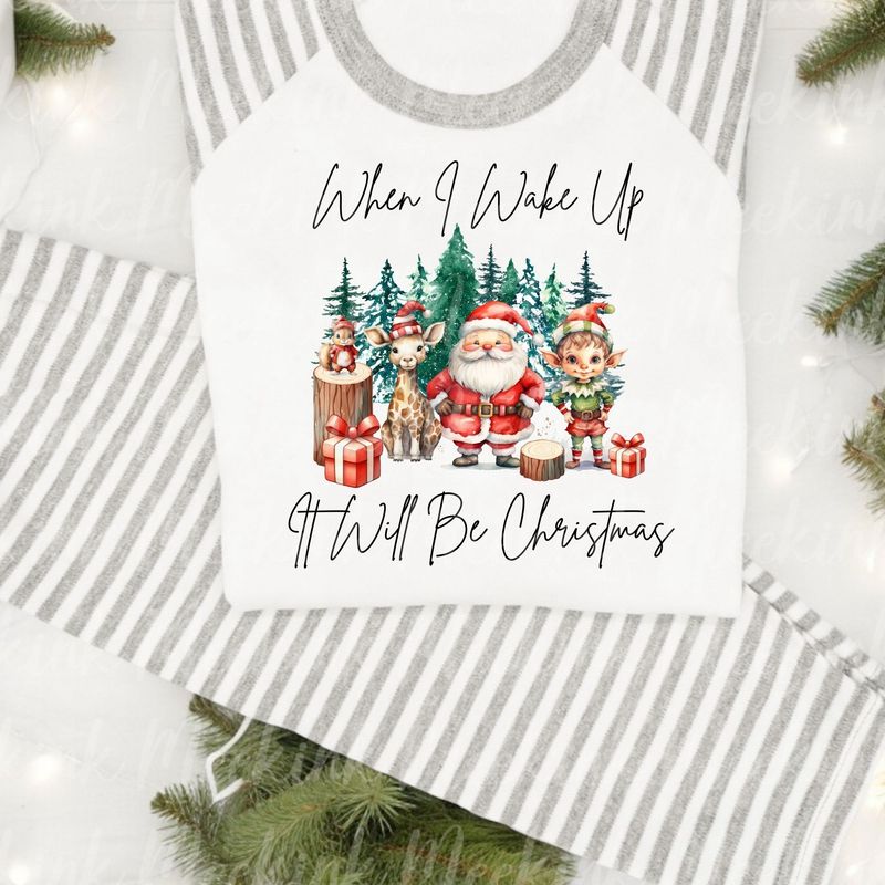 When I Wake Up Santa Scene DTF Decal