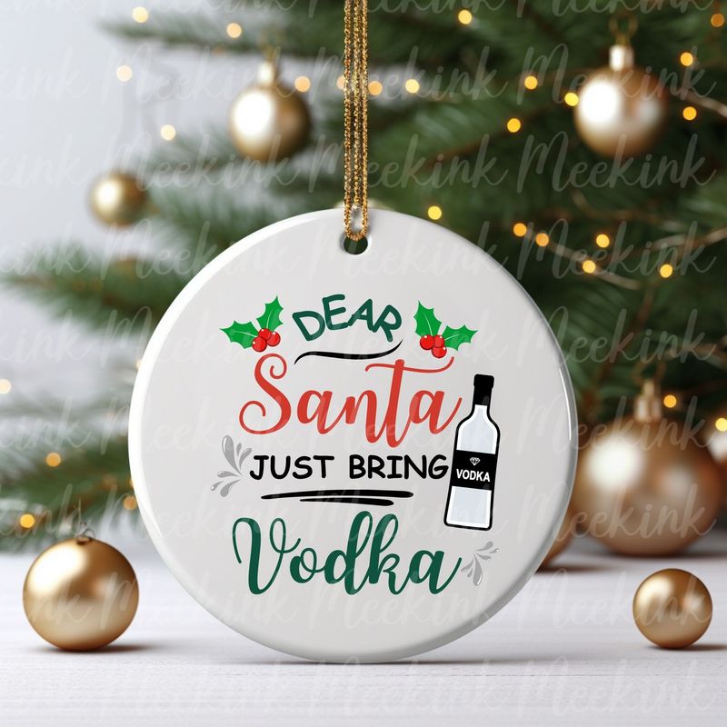 Dear Santa Bring Vodka UVDTF or DTF Decal