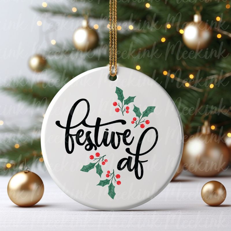 Festive AF UVDTF or DTF Decal