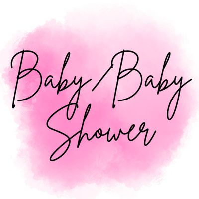 Baby/Baby Shower